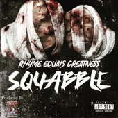 Squabble (feat. Rhyme Equals Greatness) artwork