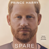 Spare (Unabridged) - Prince Harry, The Duke of Sussex