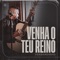 Venha o Teu Reino (feat. Paula Santos) artwork