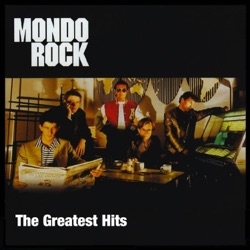 Mondo Rock - Come Said the Boy