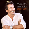 Der beste Tag meines Lebens (Mitte Radio Edit) - Thomas Anders
