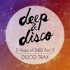 5 Years of D&D, Pt. 2: Disco Trax