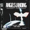 Angels Landing (Midnight Kids Remix) - Single album lyrics, reviews, download