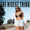 The Nicest Thing - Single