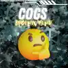Cogs - Single album lyrics, reviews, download