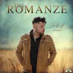 The Romanze, Pt. II by MR. Don album reviews, ratings, credits