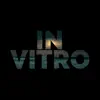 In Vitro (Theme) - Single album lyrics, reviews, download