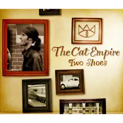Two Shoes - Single - The Cat Empire