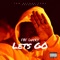 Lets Go - FBF Lucky lyrics