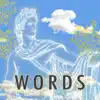 Words (Male Version) - Single album lyrics, reviews, download