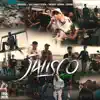 Jalisco México - Single album lyrics, reviews, download