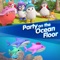 Party on the Ocean Floor artwork