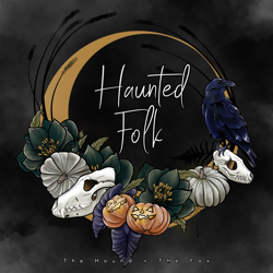 Haunted Folk - The Hound + The Fox Cover Art