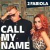 Call My Name - Single