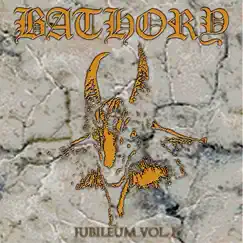 Jubileum I by Bathory album reviews, ratings, credits