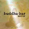 Buddha Bar - Best Of album lyrics, reviews, download