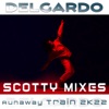 Runaway Train 2K22 (Scotty Remixes) - Single