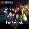 I'm Good (feat. Not.Fay) - Single album lyrics, reviews, download