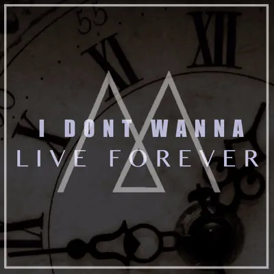 I Don't Wanna Live Forever - Single - Madilyn Bailey