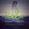 Woman Like Me - Single artwork