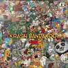 Krash Bandakoot - Single album lyrics, reviews, download