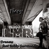 Dreams (feat. Bobby Surround) - Single