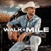 Walk a Mile - Single