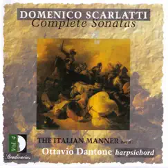 Scarlatti: Complete Sonatas, Vol. 4 — The Italian Manner Pt. 2 by Ottavio Dantone album reviews, ratings, credits