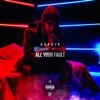 All Your Fault - Single