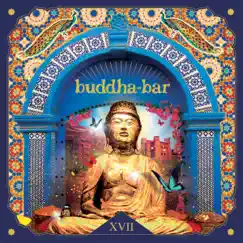 Buddha Bar XVII by Buddha Bar album reviews, ratings, credits