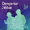 Stream & download Move On (Beverly Pills Remixes) [feat. Jabbar] - Single