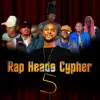 Rap Heads Cypher 5 (feat. Bayootee, 6th Senze, Jhayris, Yemi Castano, Deckk, Stitches & Snooty) - Single album lyrics, reviews, download