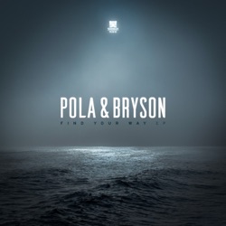 Pola & Bryson - Find Your Way (feat. Charlotte Haining)