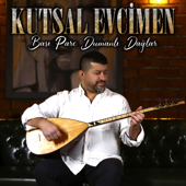 Başı Pare Dumanlı Dağlar - Kutsal Evcimen