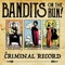 Heart of Silence - Bandits on the Run lyrics