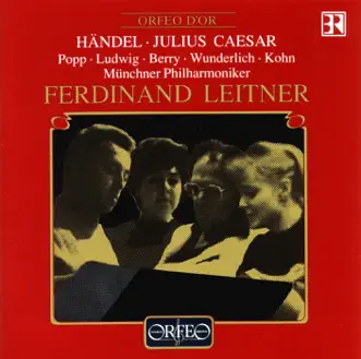 Handel: Giulio Cesare in Egitto, HWV 17 (Sung in German) by Lucia Popp, Walter Berry, Christa Ludwig, Fritz Wunderlich, Munich Philharmonic & Ferdinand Leitner album reviews, ratings, credits