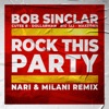 Rock This Party (Nari & Milani Remix) [feat. Dollarman, Big Ali & Makedah] - Single