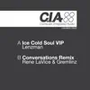 Ice Cold Soul (VIP) / Conversations (Rene LaVice & Gremlinz Remix) - Single album lyrics, reviews, download