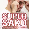 Super Sako - Mi Gna (feat. Spitakci Hayko)