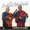 Los Indios Tacunau - Huella Sin Huella