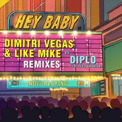 Hey Baby (feat. Deb's Daughter) [Remixes] - Diplo