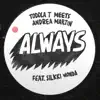 Always (feat. Silkki Wonda) - Single album lyrics, reviews, download