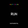 Run (Instrumental) - Single album lyrics, reviews, download