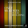Only Murders In the Main Building Main Theme (From "Only Murders In the Main Building") - Geek Music
