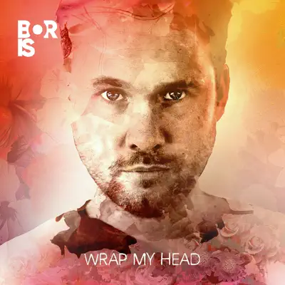Wrap My Head - Single - Boris