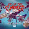 F'n Up the Summer - Single album lyrics, reviews, download