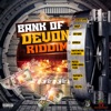 Bank of Devon Riddim