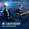 Stream & download Mi Libertador (Secuencias.com Sessions) - Single