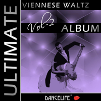 Various Artists - Dancelife presents: The Ultimate Viennesse Waltz Album, Vol. 2 artwork
