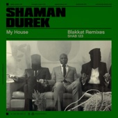 Shaman Durek - My House Radio Version artwork
